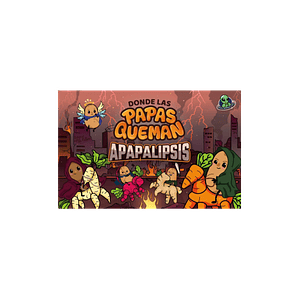 Donde las Papas Queman: Apapalipsis