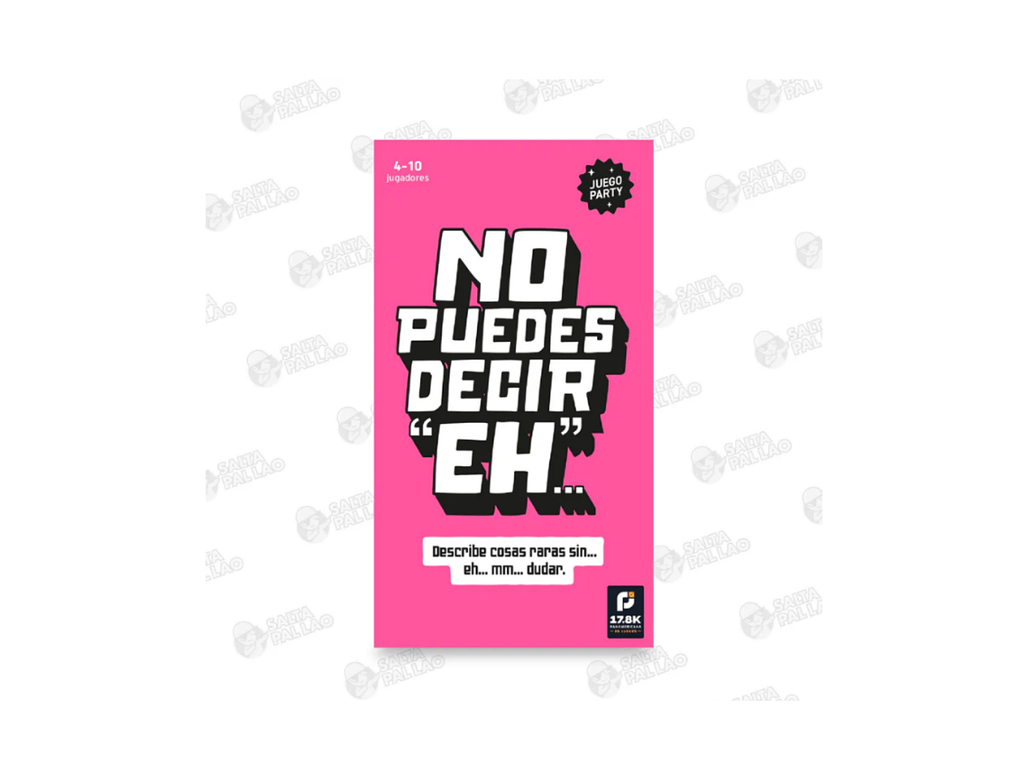 No Puedes Decir EH! 1