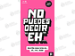 No Puedes Decir EH! - Miniatura 1