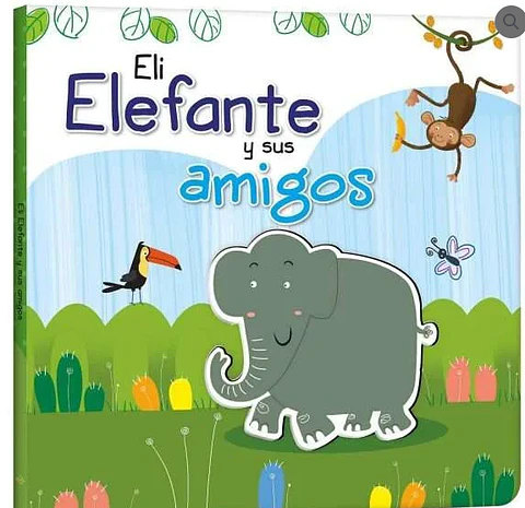 Libro infantil - Eli Elefante y sus Amigos – Libros Sonoros