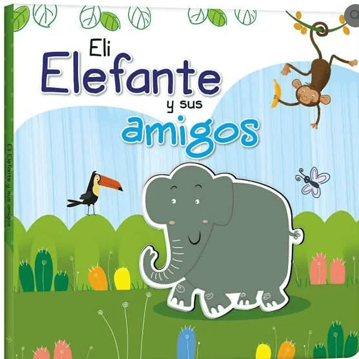 Libro infantil - Eli Elefante y sus Amigos – Libros Sonoros 1