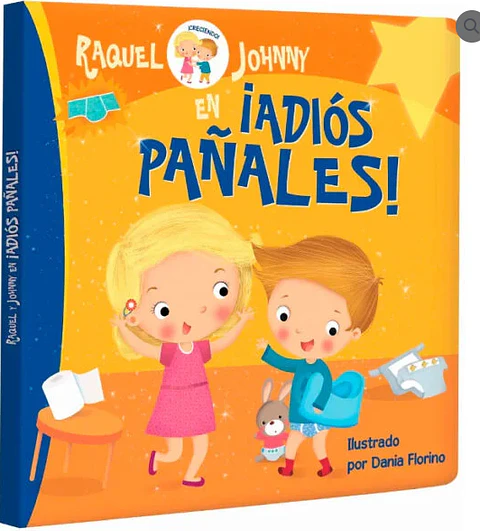 Libro infantil - Raquel y Johnny: ¡Adiós Pañales!