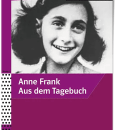Anne Frank - Aus dem Tagebuch