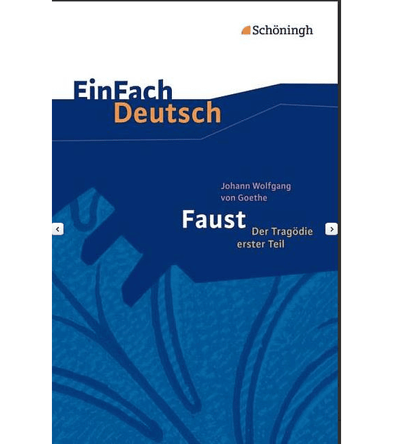 Goethe, Faust I