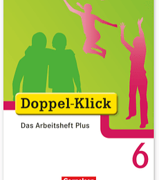 Doppel-Klick · Das Sprach- und Lesebuch Differenzierende Ausgabe · 6. Schuljahr