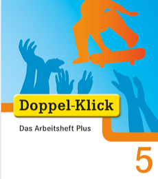 Doppel-Klick · Das Sprach- und Lesebuch Differenzierende Ausgabe · 5. Schuljahr