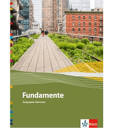 Fundamente Geographie Oberstufe. Bundesausgabe ab 2022 (Schulbuch)