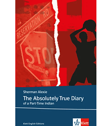 The Absolutely true diary of a part-time Indian
