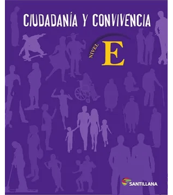 Ciudadania y Convivencia Nivel E