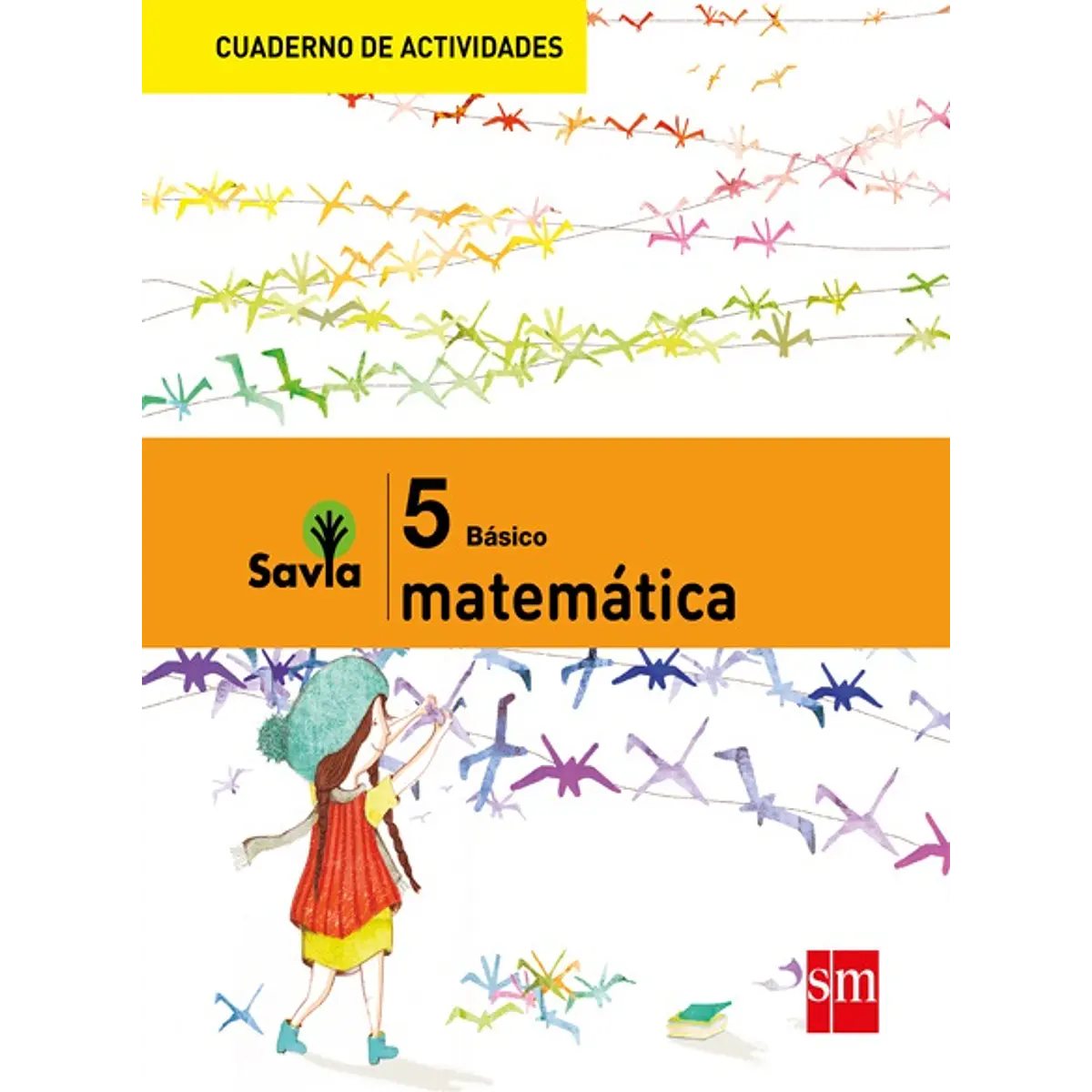 Cuaderno de Actividades Matemática 5° Básico
