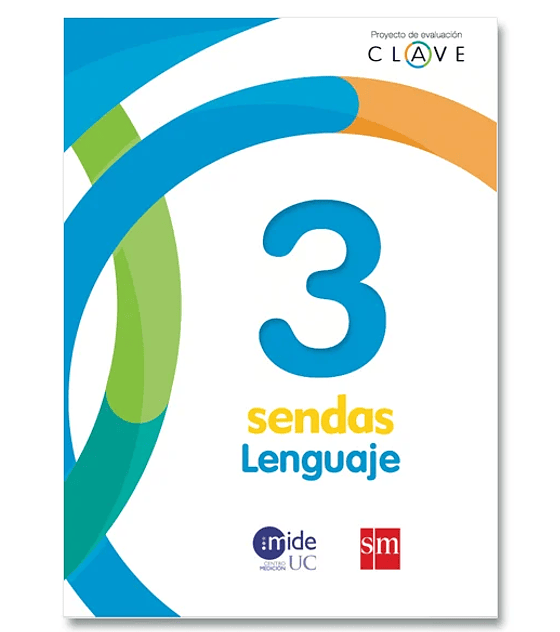 Clave Sendas Lenguaje 3° Básico