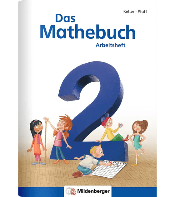 Das Mathebuch 2 - Arbeitsheft