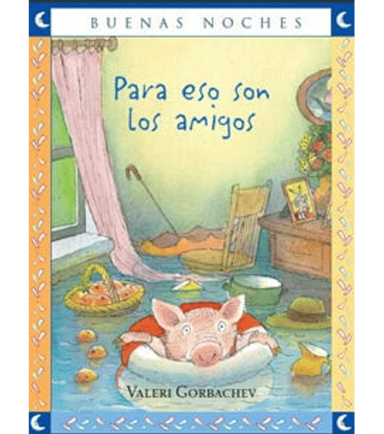 Para eso son los amigos