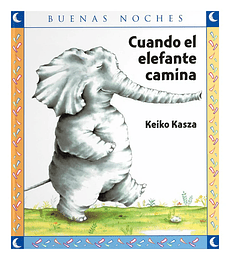 Cuando el elefante camina