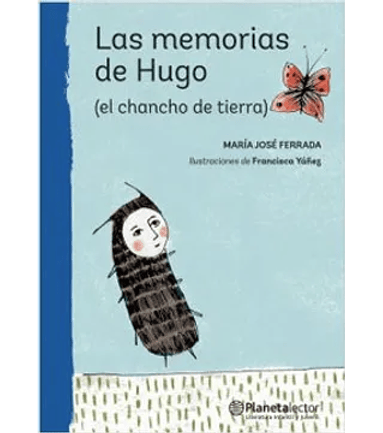 Las memorias de Hugo (el chancho de tierra)
