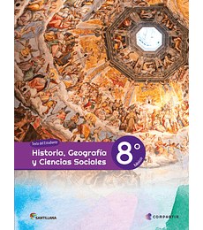Historia Geografía y Ciencias Sociales 8° Básico, Compartir, Santillana