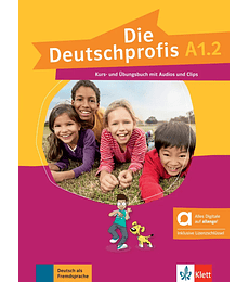 Deutschprofis A1.2 Kurs- Übungsbuch mit Audios und clips online
