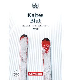 Kaltes Blut: Heimliche Rache in Garmisch