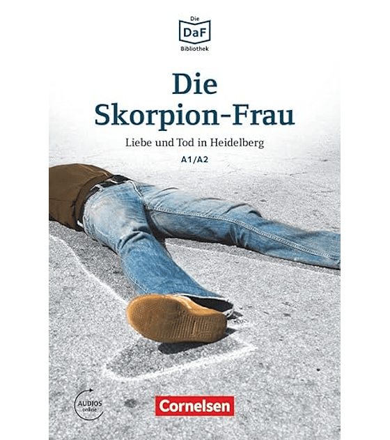 Die Skorpion Frau. Liebe und Tod in Heidelberg