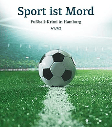 Sport ist Mord – Fussball Krimi in Hamburg