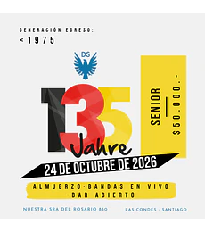 Generación de egreso: 1975 o antes | Preventa 135 Jahre DS Stgo.