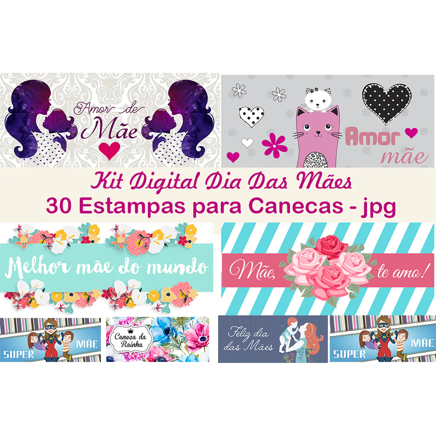 Kit Digital Dia das Mães para Canecas  1
