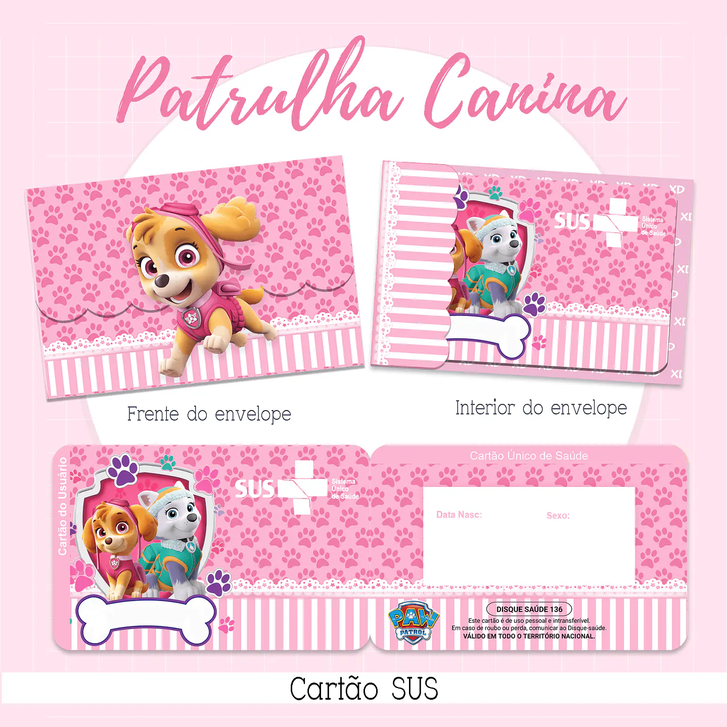 Kit Digital Cartão SUS Patrulha Canina Menina 1