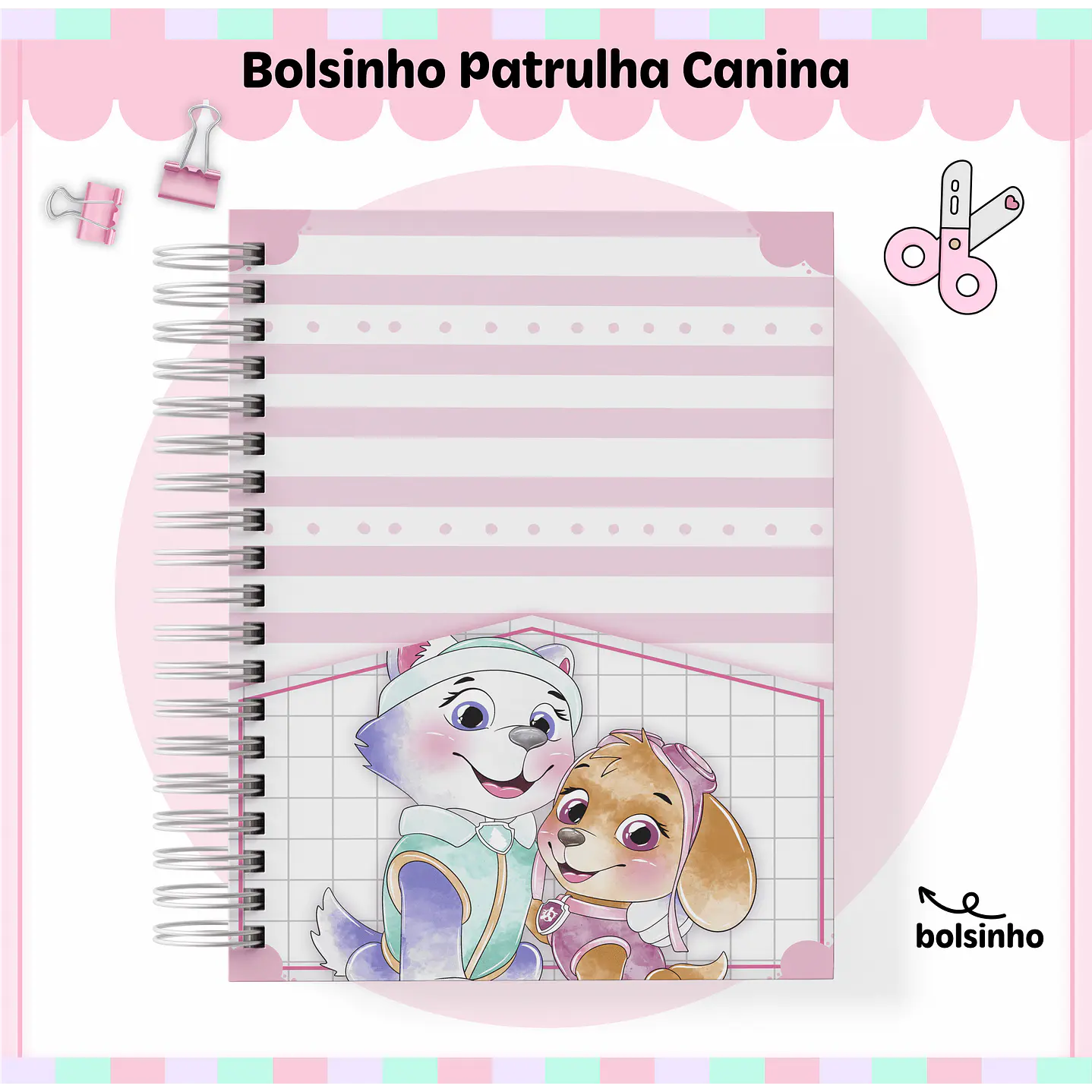 Kit Digital Encadernação Patrulha Canina Menina - Volta às Aulas  11