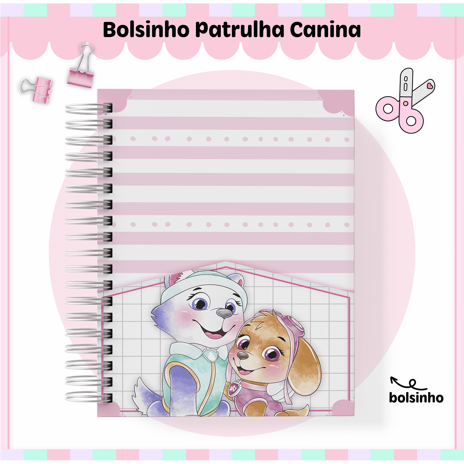 Kit Digital Encadernação Patrulha Canina Menina - Volta às Aulas  11