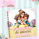Kit Digital Encadernação Dia das Mães Princesas da Disney  PDF e PNG