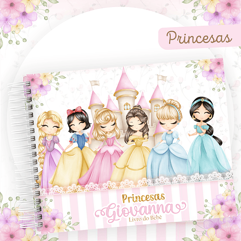 Kit Digital Encadernação Princesas Caderneta e Livro do bebê