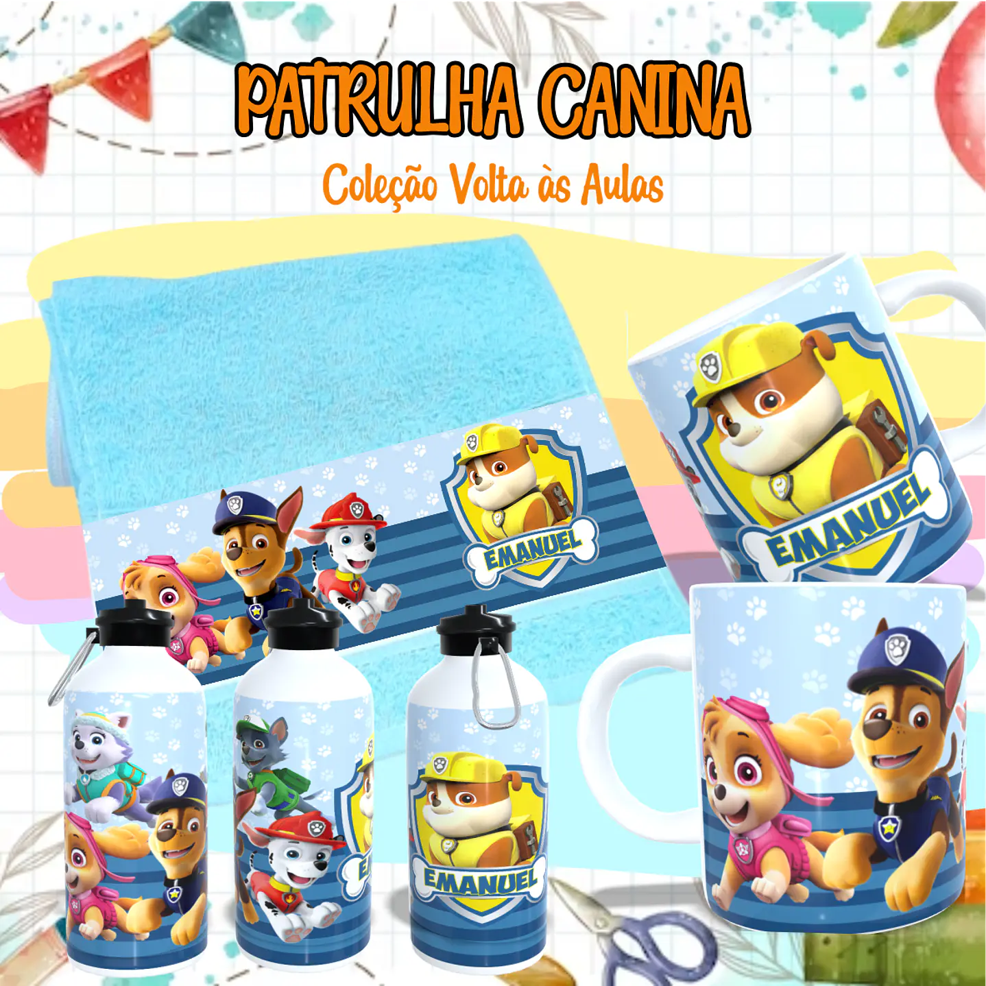 Kit Digital Sublimação Patrulha Canina - Volta às Aulas 3