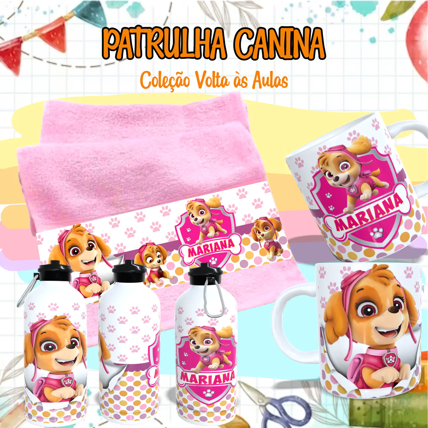 Kit Digital Sublimação Patrulha Canina - Volta às Aulas 10