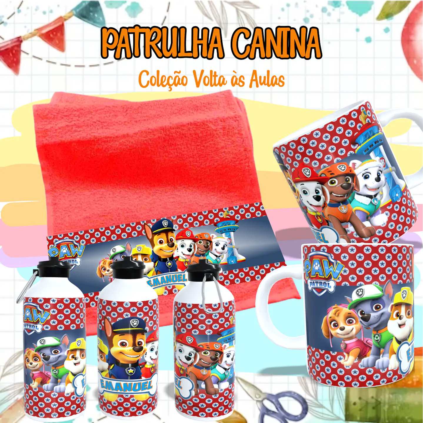 Kit Digital Sublimação Patrulha Canina - Volta às Aulas 11