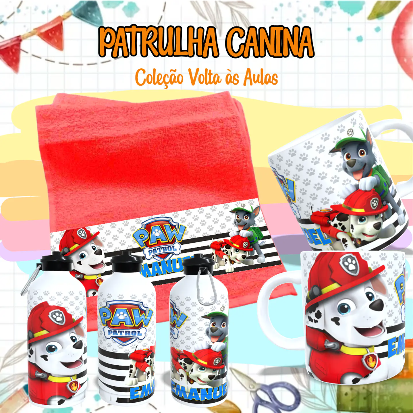Kit Digital Sublimação Patrulha Canina - Volta às Aulas 16
