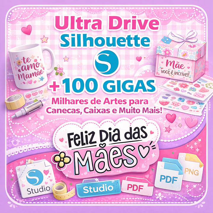 Mega Kit Digital Dia das Mães PNG PDF Silhouette +100GB Artes para Personalizados 1