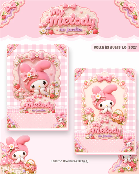 Kit Encadernação My Melody Jardim 2027 - Volta às Aulas