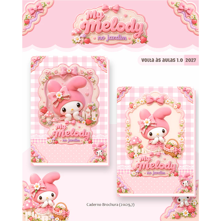 Kit Encadernação My Melody Jardim 2027 - Volta às Aulas 2
