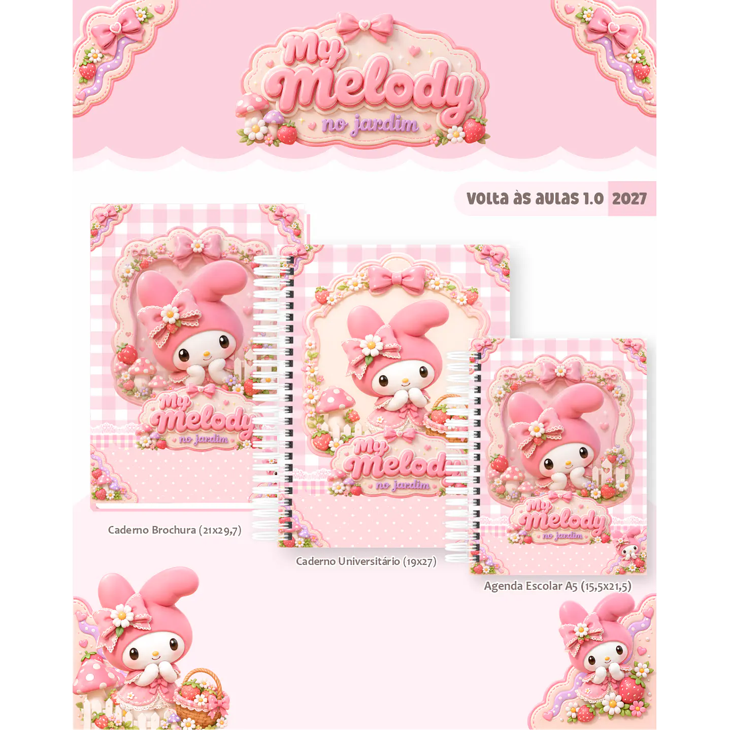 Kit Encadernação My Melody Jardim 2027 - Volta às Aulas 6