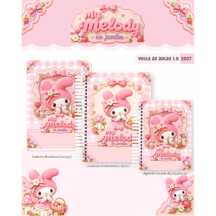 Kit Encadernação My Melody Jardim 2027 - Volta às Aulas 6