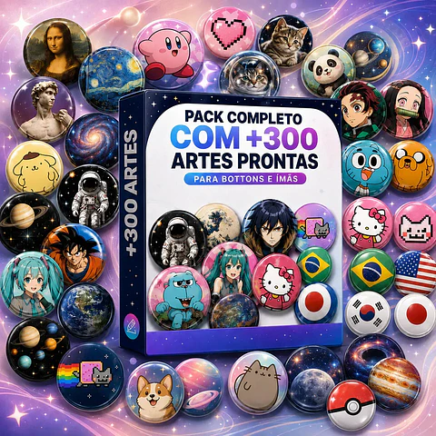 Pack +300 Artes para Bottons e Ímãs Personalizados