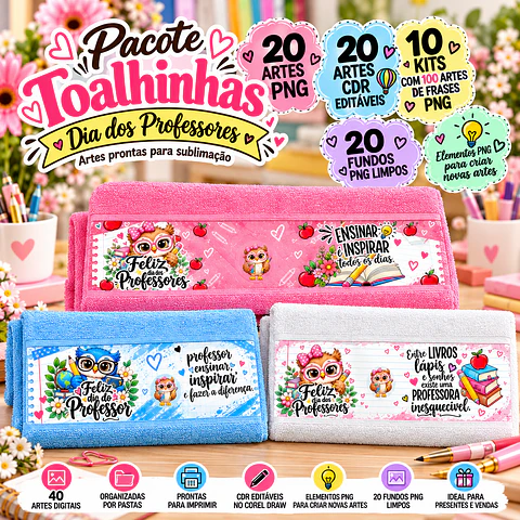 Pacote de Toalhinhas Dia dos Professores para Sublimação