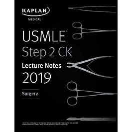 USMLE Step 2 CK Lecture Notes 2019: Surgery