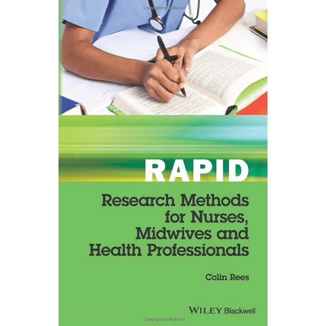 Rapid Research Methods for Nurses, Midwives and Health Professionals