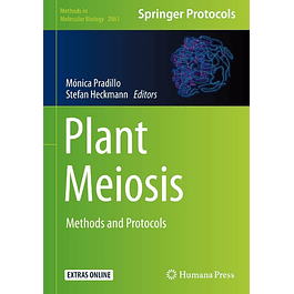 Plant Meiosis: Methods and Protocols