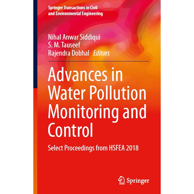 Advances in Water Pollution Monitoring and Control: Select Proceedings from HSFEA 2018