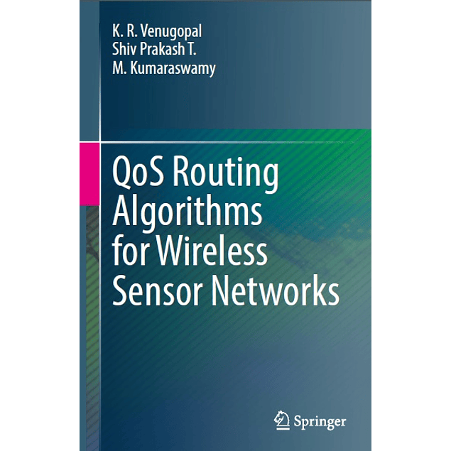 QoS Routing Algorithms for Wireless Sensor Networks