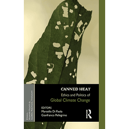 Canned Heat: Ethics and Politics of Global Climate Change