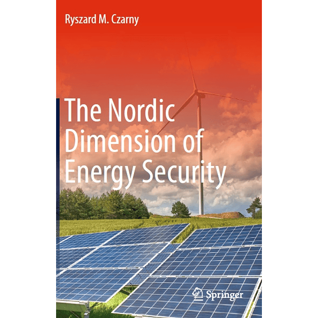 The Nordic Dimension of Energy Security