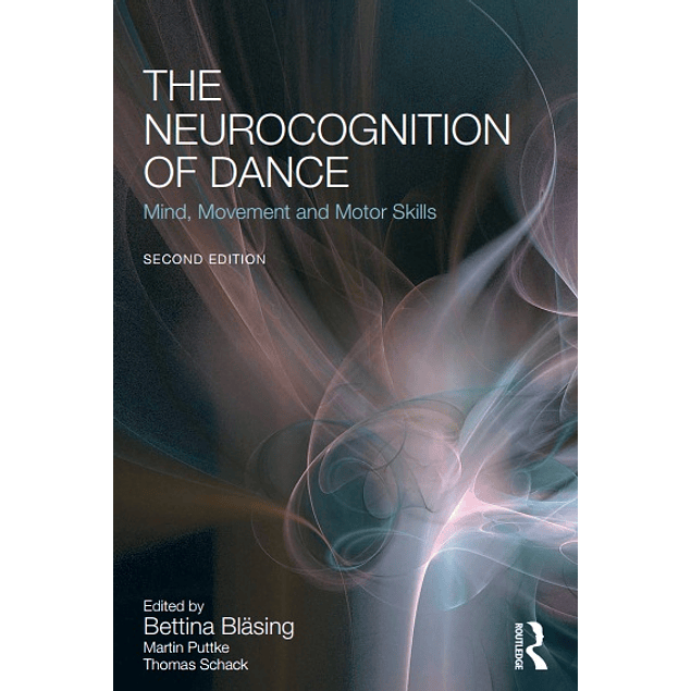  The Neurocognition of Dance 
